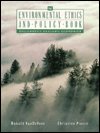The Environmental Ethics and Policy Book: Philosophy, Ecology, Economics