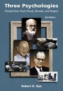 Three Psychologies: Perspectives from Freud, Skinner, and Rogers