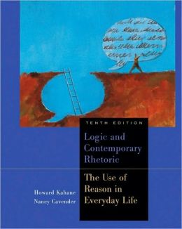 Logic and Contemporary Rhetoric: The Use of Reason in Everyday Life