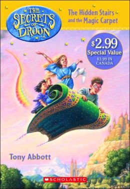 Hidden Stairs and the Magic Carpet (Secrets of Droon Series #1)