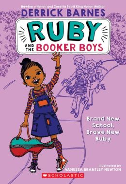 Ruby and the Booker Boys # 1: Brand New School, Brave New Ruby