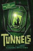 Tunnels (Tunnels Series #1)