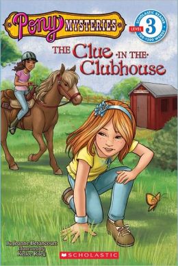 The Clue in the Clubhouse (Pony Mysteries #2)