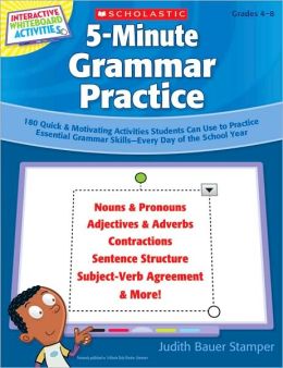 Interactive Whiteboard Activities on CD: 5-Minute Grammar Practice: 180 Quick & Motivating Activities Students Can Use to Practice Essential Grammar Skills-Every Day of the School Year