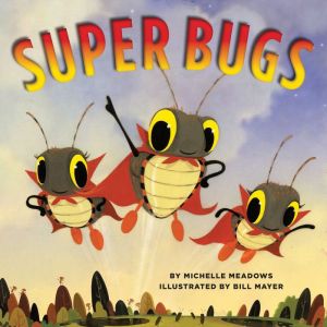 Super Bugs