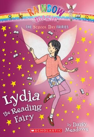 Lydia the Reading Fairy (The School Day Fairies #3)