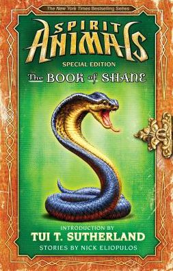 The Book of Shane: Complete Collection (Spirit Animals: Special Edition)