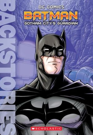 Batman: Gotham City's Guardian