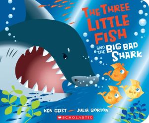 The Three Little Fish and the Big Bad Shark: A Board Book