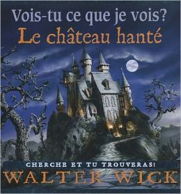 Le Chateau Hante