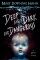 Deep and Dark and Dangerous: A Ghost Story