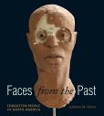 Book Cover Image. Title: Faces from the Past:  Forgotten People of North America, Author: James M. Deem