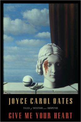 Give Me Your Heart: Tales of Mystery and Suspense