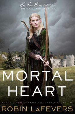 Mortal Heart (His Fair Assassin Series #3)