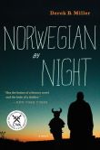 Book Cover Image. Title: Norwegian by Night, Author: Derek B. Miller