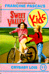 Crybaby Lois (Sweet Valley Kids Series #11)