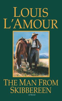 Man from Skibbereen: The (Western) Louis L'Amour
