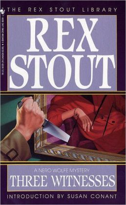 Three Witnesses (Nero Wolfe) Rex Stout