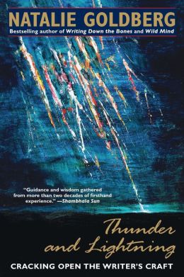 Thunder and Lightning: Cracking Open the Writer's Craft