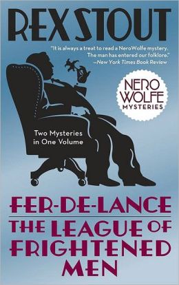 Fer-de-Lance/The League of Frightened Men Rex Stout