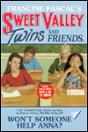 Won't Someone Help Anna? (Sweet Valley Twins Series #69)
