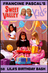 Lila's Birthday Bash (Sweet Valley Kids Series #58)