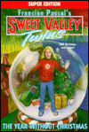 The Year Without Christmas (Sweet Valley Twins: Super Edition Series)