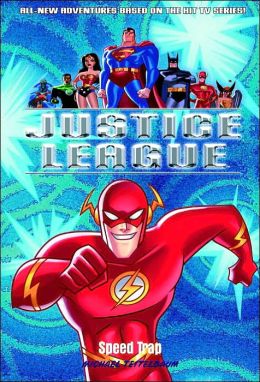 Speed Trap (Justice League,9) Brian Augustyn