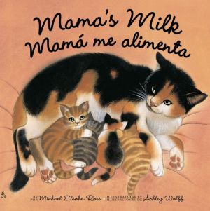 Mama's Milk / Mama me alimenta