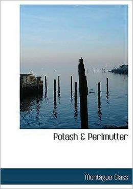 Potash A Perlmutter (Large Print Edition)
