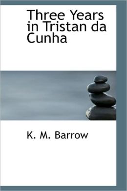 Three Years In Tristan Da Cunha