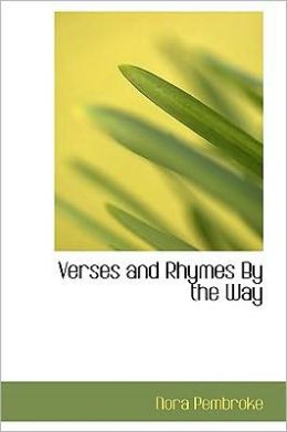 Verses and Rhymes by the Way