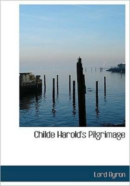 Childe Harold's Pilgrimage (Large Print Edition)