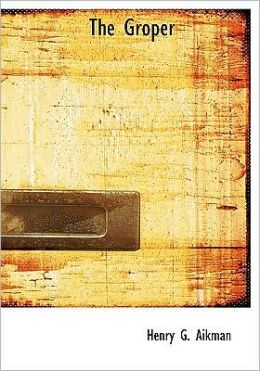 The Groper (Large Print Edition)