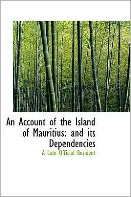 An Account Of The Island Of Mauritius