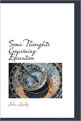 Some Thoughts Concerning Education