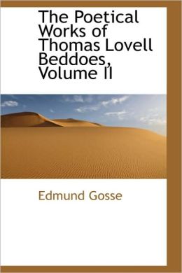 The Poetical Works Of Thomas Lovell Beddoes, Volume Ii