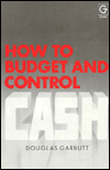 How to Budget and Control Cash