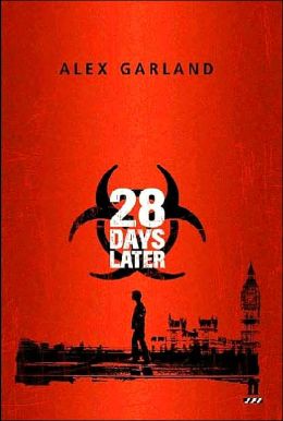 28 Days Later (Faber and Faber Screenplays) Alex Garland