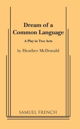 Dream of a Common Language