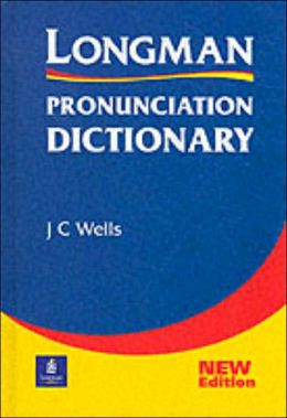 Longman Pronunciation Dictionary: New Edition