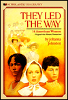They Led the Way: Fourteen American Women