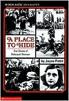 A Place to Hide: True Stories of Holocaust Rescues
