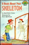 A Book About Your Skeleton (Hello Reader! Series)