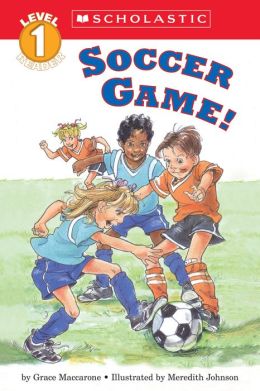 Soccer Game! (Hello Reader! Series)