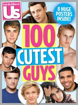 Us Weekly Special: 100 Cutest Guys