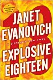 Book Cover Image. Title: Explosive Eighteen (Stephanie Plum Series #18), Author: Janet Evanovich