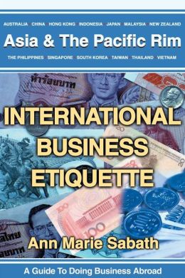 International Business Etiquette: Asia and the Pacific Rim