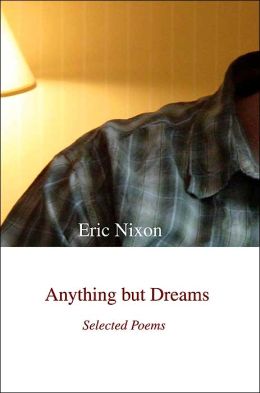 Anything But Dreams: Selected Poems