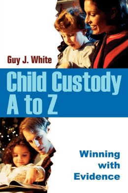 Child Custody A To Z